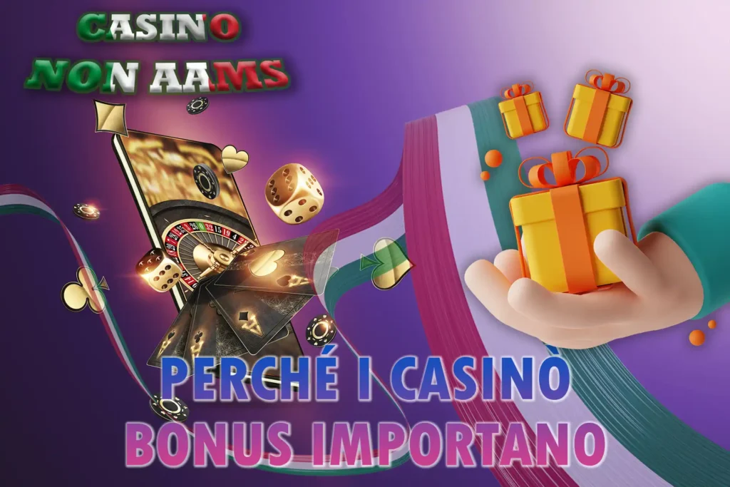 Scopri l'importanza dei bonus dei casinò online